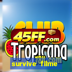 survive filme completo dublado